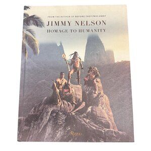 Jimmy Nelson "Homage To Humanity" Photography Book Hardcover